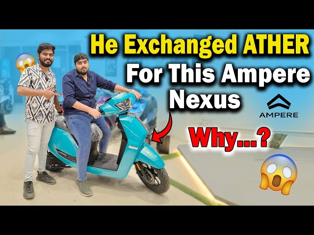 Frustrated Ather Rizta Customer Bought Ampere Nexus in Exchange || Electric Vehicles India