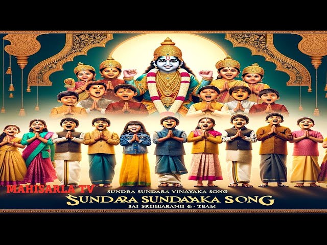 Sundara Sundara Vinayaka Song" by Sai SriHarshini and team | Invoke Lord Ganesha's Blessings