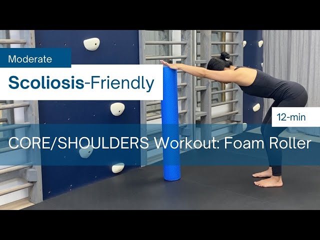 12-min Scoliosis-Friendly CORE & SHOULDERS Workout with FOAM ROLLER (MODERATE)