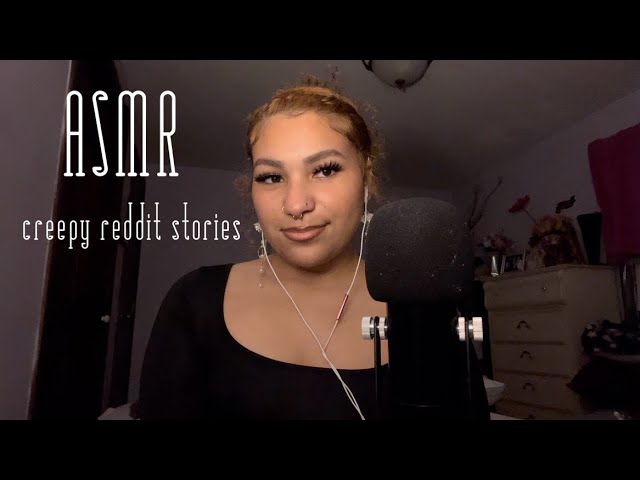 asmr// reading creepy reddit stories