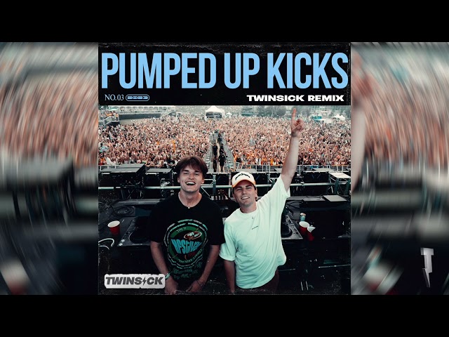 Foster The People - Pumped Up Kicks (TWINSICK 2023 Remix)