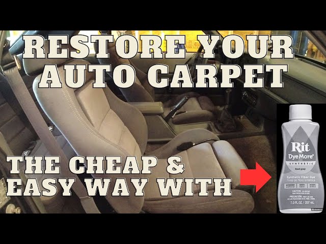 RIT Dye How to Restore Your Vehicle's Carpet - Cheap & Easy