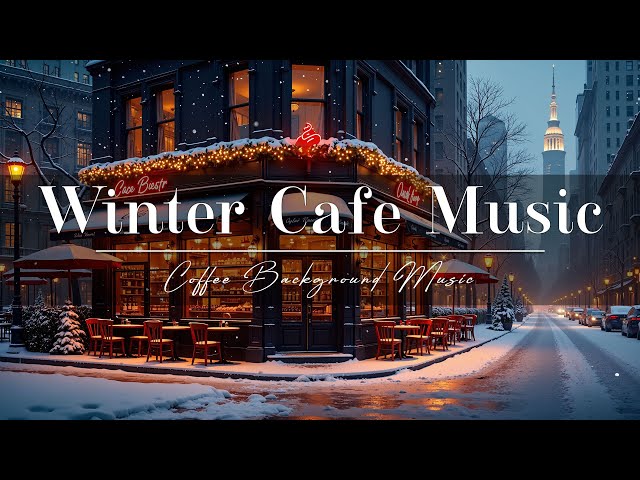 Winter Jazz Cafe ☕ Elegant Light Jazz Instrumental for chilling out in a Winter Cafe