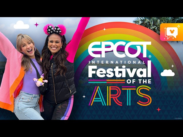 FULL GUIDE To EPCOT Festival of the Arts 2025 | planDisney