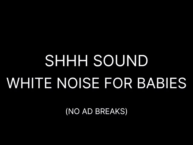 Shhh Sound & White Noise | 10 Hours of Deep Sleep & Colic Relief | Baby Sleeps All Night 🍼