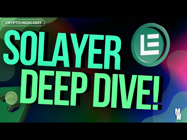 KEBANGKITAN DARI EKOSISTEM SOLANA?! DEEP DIVE SOLAYER! [LAYER] APA YANG MEMBUAT LAYER BERPOTENSI?!