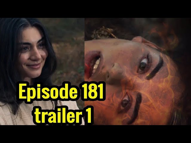 Kurulus Osman Episode 181 trailer analysis