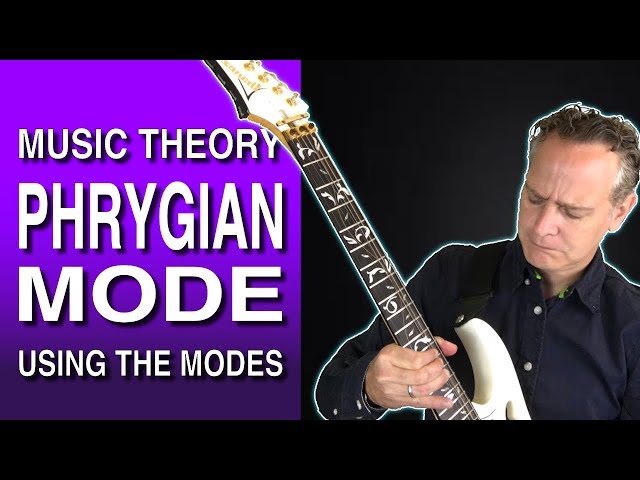 How To Master The Phrygian Mode | A Beginner's Guide To Modes