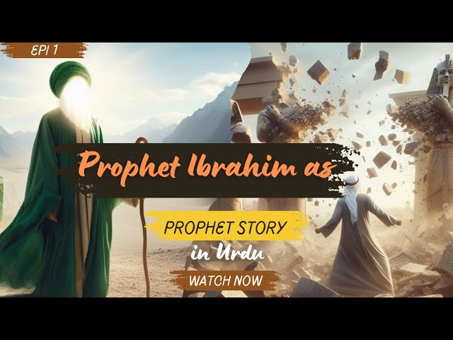 Hazrat Ibrahim as Ny Buton Ko Kyun Tora | Prophet Stories | Why Did HAZRAT IBRAHIM Break the Idol?