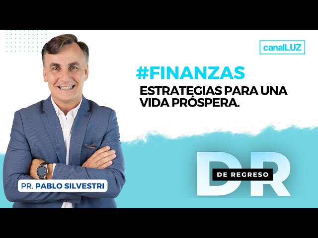 FINANZAS - Estrategias para una vida próspera. #DeRegreso . Miércoles 2 de Agosto de 2023