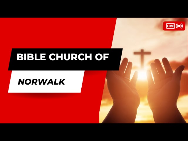 Bible Church Of Norwalk | Sunday Service, 09/15/24 |Past. Emerson THEAGENE