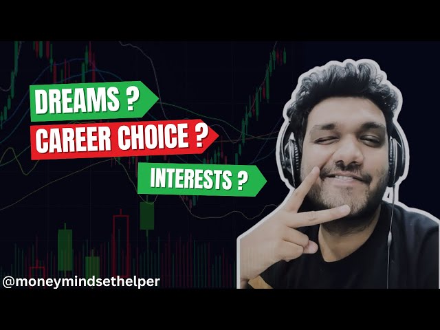 Career Choice | Roadmap | Career Options | Interests