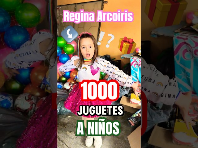 AYUDANDO A NIÑOS 1000 REGALOS EN REYES MAGOS Regina Arcoiris #diversionparaniños #videosparaniños