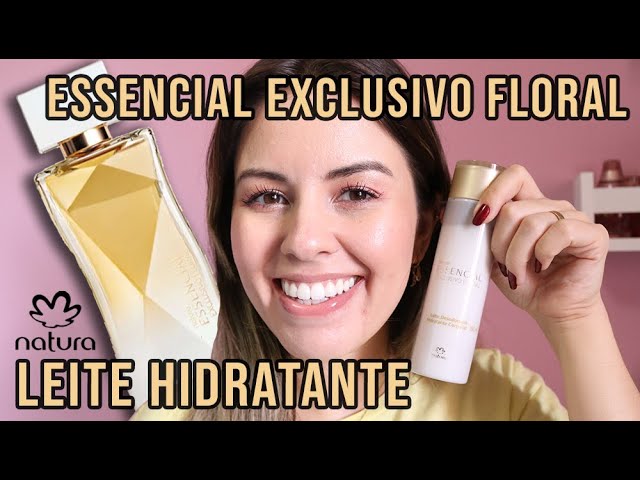 RESENHA LEITE HIDRATANTE ESSENCIAL EXCLUSIVO FLORAL DA NATURA