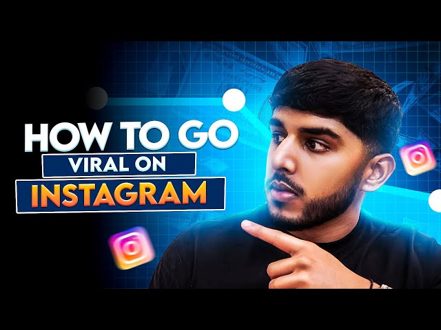 How to go viral on Instagram | OFM