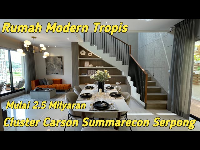 New Tropical Modern House: Carson Summarecon Serpong Cluster