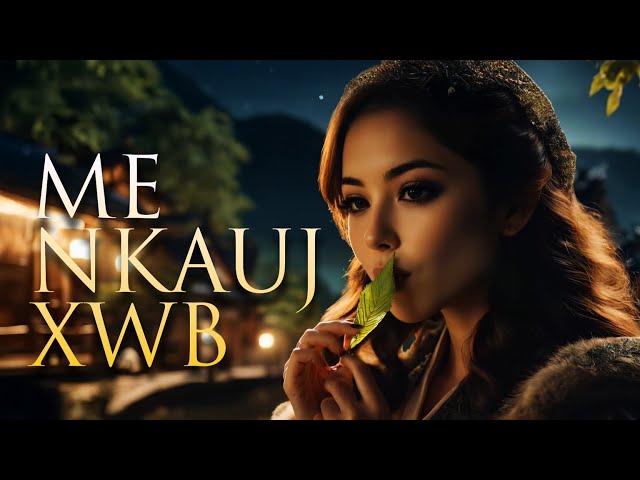 Me Nkauj Xwb (My Sweet Maiden) | Romantic Hmong Love Song 2025 #HmongMusic