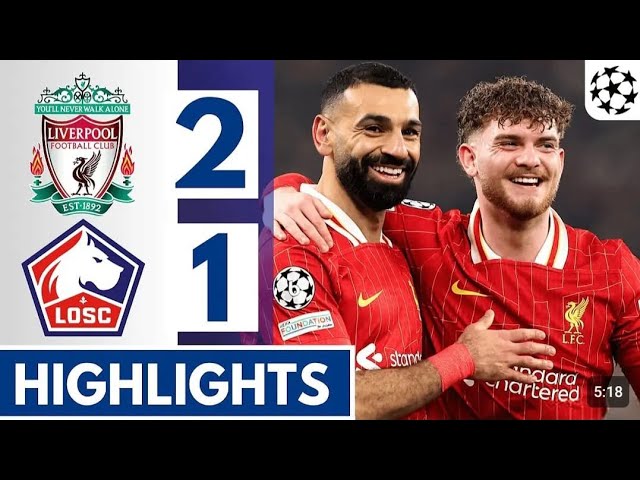 Mohamed Salah Goal | Liverpool vs LOSC Lille 2-1 Highlights | Champions League 2024/25