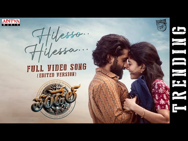 Hilesso Hilessa Full Video Song (Edited Version) | Thandel | Naga Chaitanya, Sai Pallavi | DSP