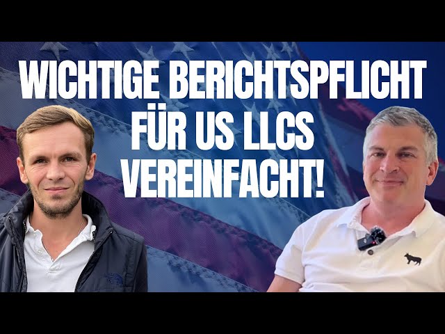 US LLC gründen: Erleichterung für US LLC Besitzer bei dieser Berichtspflicht