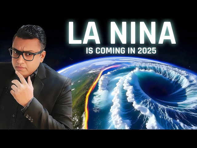 Will La Nina Devastate India in 2025? The SHOCKING Truth About LA NINA's Effect on INDIA