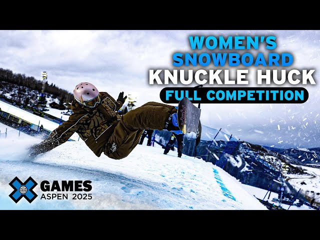 Women’s Snowboard Knuckle Huck: FULL COMPETITION | X Games Aspen 2025