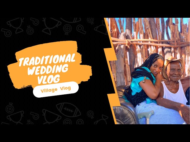 A Namibian Oshiwambo traditional wedding. Village Vlog.