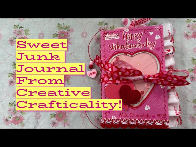 Valentine’s Day Junk Journal Flip Through from Creative Crafticality