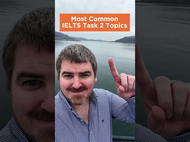 Most Common IELTS Task 2 Topics