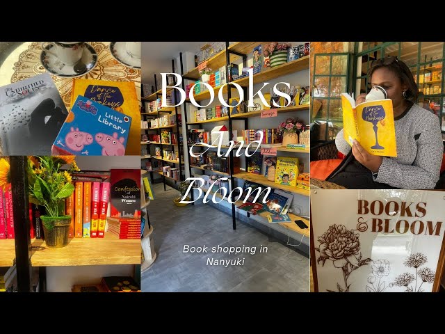 I FOUND THE CUTEST BOOKSHOP IN NANYUKI | BOOKS AND BLOOM | 2025 BOOK HAUL