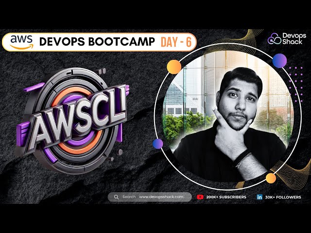 Day-6 | AWS DevOps Boot Camp | AWS CLI