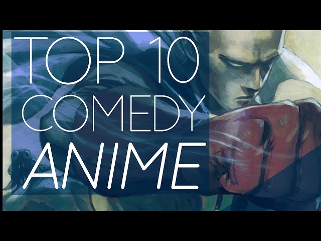 Top 10 Comedy Anime