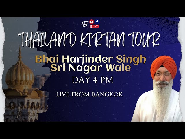 Bhai Harjinder Singh Thailand Kirtan Tour 2025 | Day 4 PM