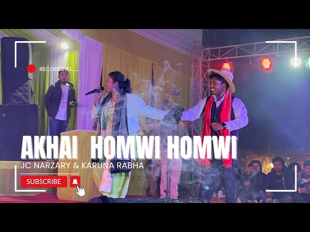 AKHAI HOMWI HOMWI || JC NARZARY AND KARUNA RABHA || LIVE PERFORMANCE VIDEO  || @JC__NARZARY