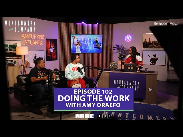 Doing the Work with Amy Oraefo | Montgomery & Co. | Episode 102