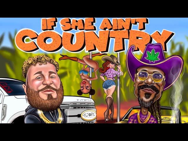 "If She Ain't Country" by Justin Champagne & Snoop Dogg [EXTENDED]