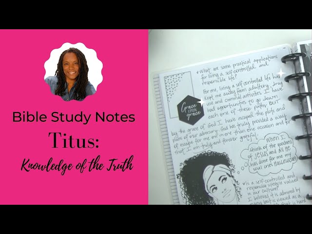 Bible Study Notes ||  Titus: Zealous for Good Works