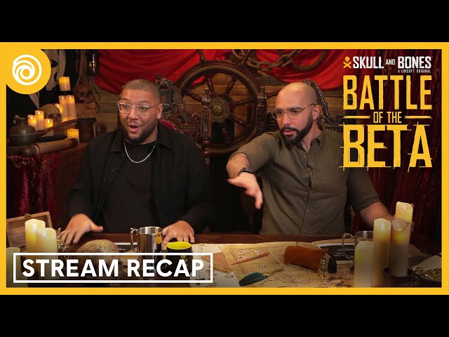 Skull & Bones Battle of the Beta stream recap