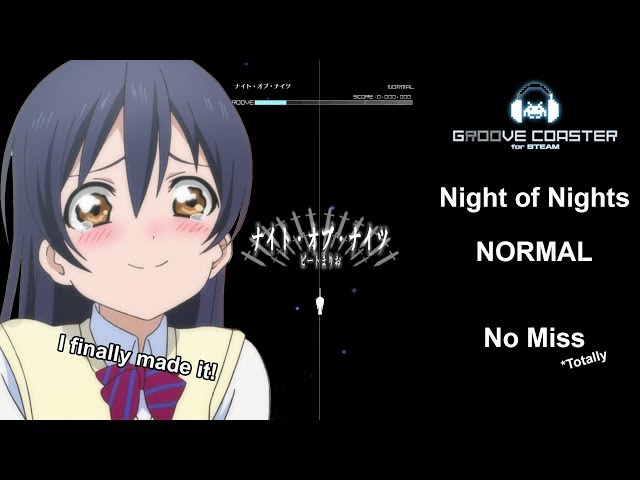 ナイト・オブ・ナイツ  Night of Nights (NORMAL) PERFECT(Not Really) 【GROOVE COASTER on Steam】