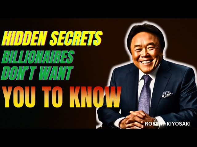 11 Money Secrets Rich People Won’t Tell You | Robert Kiyosaki’s Wealth Formula