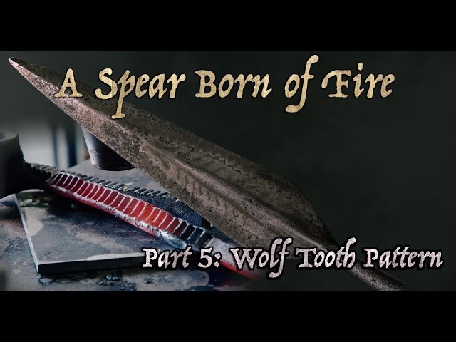 Wolf Tooth Pattern for a high-end Viking Spear (A Spear Born of Fire: Ep. 5)