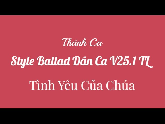 Style Ballad Dân Ca V25.1 TL || Organ YAMAHA PSR A300 | Thánh Ca |