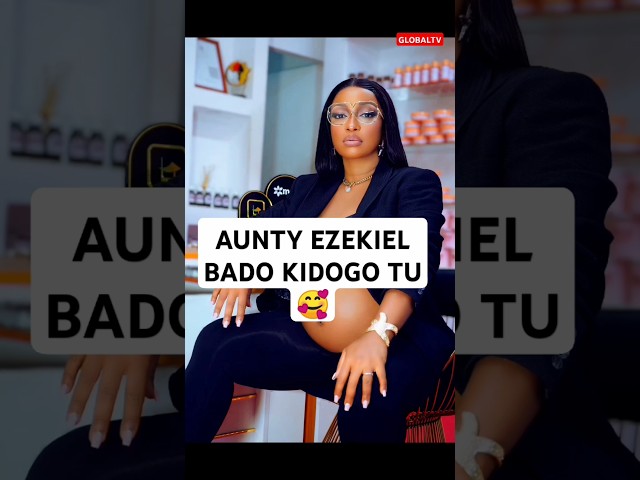 😋AUNTY EZEKIEL BADO KIDOGO TU🥰🙏🤲 #love #music #globaltv #shortsvideo #live #breaking