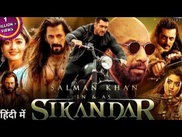 Sikandar Full Movie 2025 | Rashmika Mandanna Salman Khan New Hindi  Movie 2025 | south studio