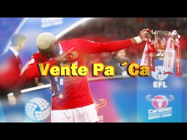 Paul Pogba ●Vente Pa´Ca 2016/17 ● Insane Skills & Goals | 2016/17 | HD