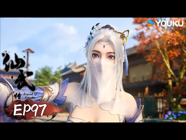 🌟Members Preview🌟MULTISUB【Legend of Xianwu】EP97 | Super Fantasy Chinese Animation | YOUKU ANIMATION