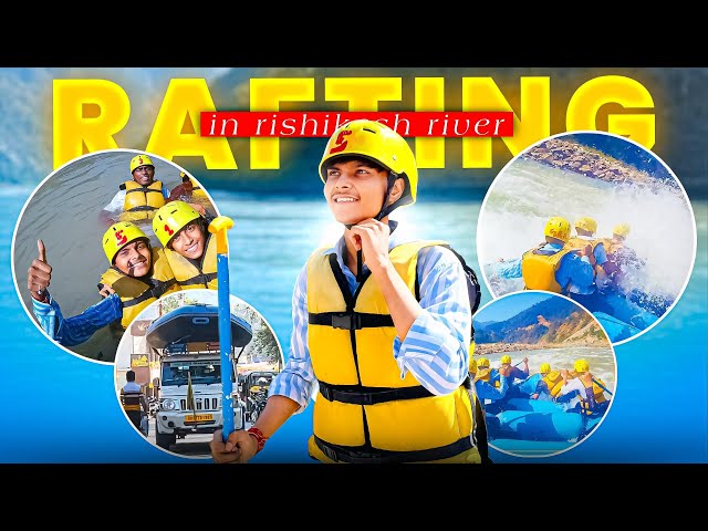 River Rafting Rishikesh | Rafting Vlog