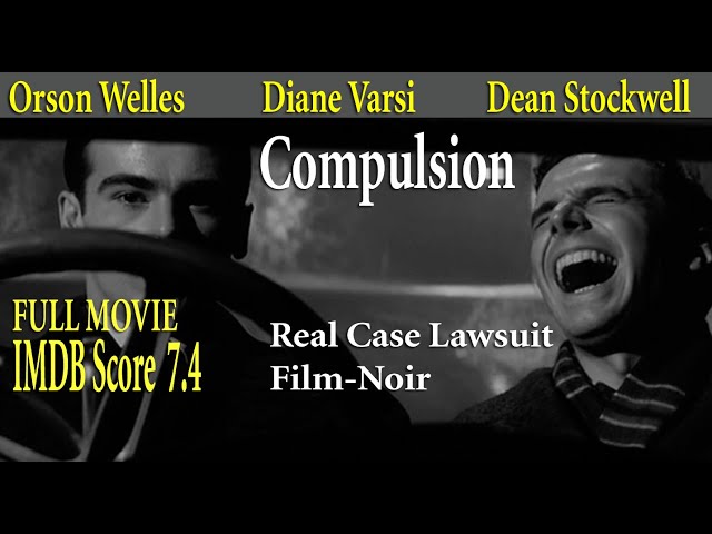 Compulsion (1959) Richard Fleischer | Orson Welles Diane Varsi | Full Movie | IMDB Score 7.4