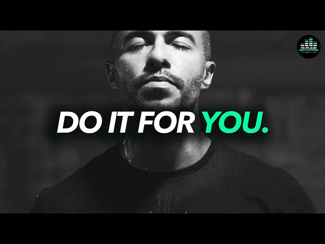 DO IT FOR YOU 🔥 (Best Motivational Speeches Compilation)