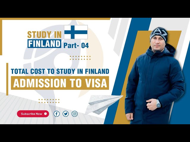 Total Cost for Student Visa in Finland from Bangladesh | Student Visa In Finland: Part-04